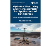 Hydraulic Fracturing and Microseismicity for Applications of CO2 Storage: The Role of Rock Properties and Fluid Viscosity