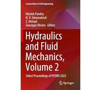Hydraulics and Fluid Mechanics, Volume 2: Select Proceedings of HYDRO 2023: 560
