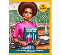 Hydrocarbons Coloring Book - Organic Chemistry for High School Students | Alkanes, Alkenes, Alkynes, Structural and Geometric Isomers | A Fun STEM Science Activity Book