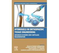 Hydrogels in Orthopaedic Tissue Engineering: Advances in Bone and Cartilage Regeneration
