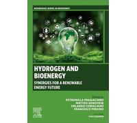Hydrogen and Bioenergy: Synergies for a Renewable Energy Future