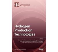 Hydrogen Production Technologies (Copertina rigida)