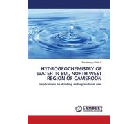 HYDROGEOCHEMISTRY OF WATER IN BUI, NORTH WEST REGION OF CAMEROON: Implications on drinking and agricultural uses