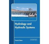 Hydrology and Hydraulic Systems (Copertina rigida)
