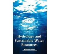 Hydrology and Sustainable Water Resources (Copertina rigida)