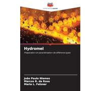Hydromel: Préparation et caractérisation de différents types