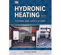 Hydronic Heating: Systems and Applications