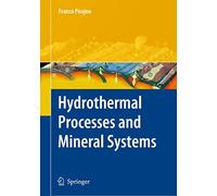 Hydrothermal Processes and Mineral Systems