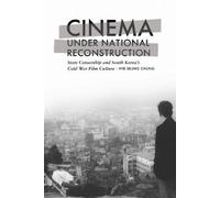 Hye Seung Chung Cinema Under National Reconstruction (Copertina rigida)
