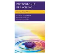 HyeRan Kim-Cragg Postcolonial Preaching (Tascabile)