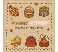 Hygge Autumn: cozy fall coloring book