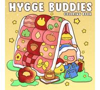 Hygge Buddies Coloring Book: Warm Whimsy Coloring Pages featuring Snuggly Creature Illustrations for Adults and Teens for Stress Relief and Cozy Relaxation