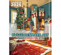 Hygge Denmark Art Calendar 2025: Enjoy 18 Months of Inspired Hygge Designs, Ensuring Your Days Are Warm and Well-Organized