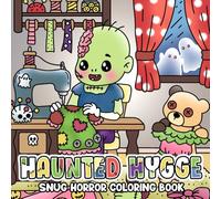 Hygge Haunts: Fall Coloring Book for Adults & Teens Featuring Cute Creepy Animal Characters in Cozy Halloween Scenes for Relaxation