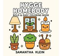 Hygge Homebody: Adorable Cozy-Themed Coloring Book