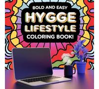 Hygge Lifestyle Coloring Book: Serene Art for Joyful Living