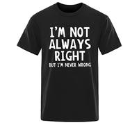 HYGV22DCV I'm Not Always Right Letter Male T-Shirt Black M
