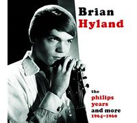 Hyland, Brian - Philips Years And More 1964-1968