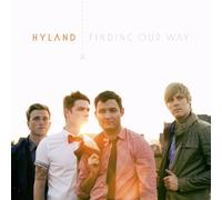 HYLAND - FINDING OUR WAY