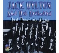 Hylton, Jack & Orchestra - Just Humming Along