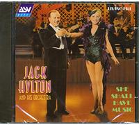 Hylton,Jack - She Shall Have Music