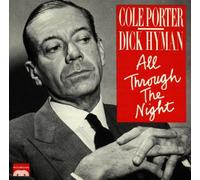 Hyman,Dick - Cole Porter-All Through the...