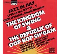 Hyman, Dick - Kingdom of Swing & Republic of Oop Bop Sh'Bam