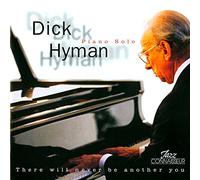 Hyman,Dick - There Will Never Be Another You