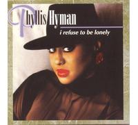 Hyman, Phyllis - I Refuse To Be Lonely