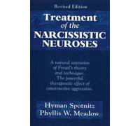 Hyman Spotnitz Phyllis W. Mead Treatment of the Narcissistic Neuros (Tascabile)