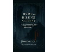 Hymn of the Hissing Serpent: “For years I blamed myself for the flames… until I discovered salvation comes through surrender.”