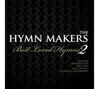 Hymnmakers Best Loved Hymns 2 by VARIOUS (2012-04-10)