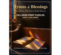 Hymns & Blessings: 100 Large Print Puzzles for Seniors with Dementia: Christian Memory Care Activity Book with Hymn & Bible Verse Fill-Ins, Word ... Trivia and More - Faith-Based Reminiscence