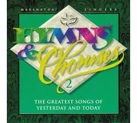 Hymns & Choruses Series - Legacies Of Worship: The Great Hymns & Choruses Of Yesterday & Today, Vol. 2