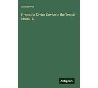 Hymns for Divine Service in the Temple Emanu-El
