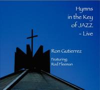 Hymns in the Key of Jazz-Live