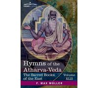 Hymns of the Atharva-Veda (Tascabile) Sacred Books of the East (Volume 42 of 50)