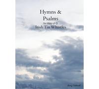 Hymns & Psalms for Key of G Irish Tin Whistles