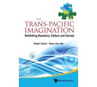 Hyon Joo Yoo Trans-pacific Imagination, The: Rethinking Bound (Copertina rigida)
