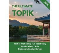 Hyon Sang-Kyu The Ultimate TOPIK Test of Proficiency Full Vocabulary (Tascabile)