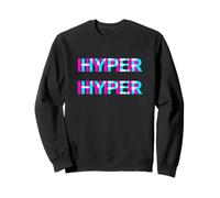 Hyper Hyper Techno Raver Goa Trance Festival Rave Disco Felpa