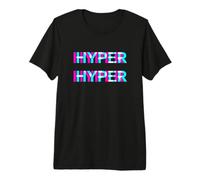 Hyper Hyper Techno Raver Goa Trance Festival Rave Disco Maglietta Premium