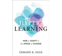 Edward D. Hess Hyper-Learning (Copertina rigida)