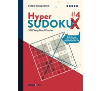 Hyper Sudoku X ●●●●● #4: 100 Very Hard Puzzles