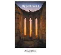 Hyperborea. Nuova ediz.. Vol. 4