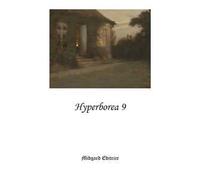 Hyperborea. Nuova ediz. (Vol. 9)