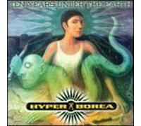Hyperborea - Ten Years Under The Earth