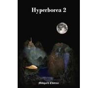 Hyperborea. Vol. 2