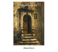 Hyperborea. Vol. 6