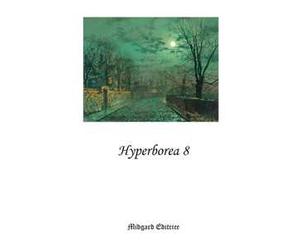 Hyperborea. Vol. 8